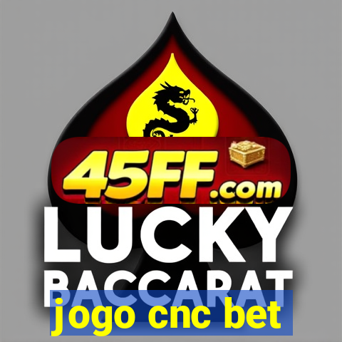 jogo cnc bet